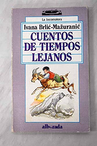 Beispielbild fr Cuentos de tiempos lejanos zum Verkauf von Libros Ramban