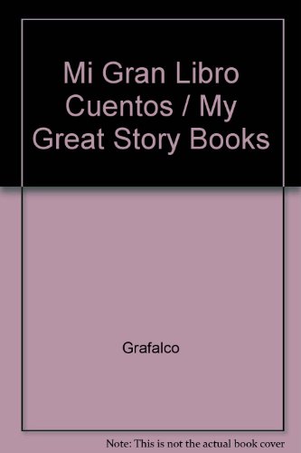 9788477730286: Mi Gran Libro Cuentos / My Great Story Books