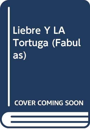 Imagen de archivo de Liebre Y LA Tortuga (Fabulas) a la venta por medimops