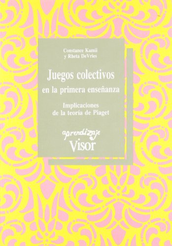 Imagen de archivo de JUEGOS COLECTIVOS EN LA PRIMERA ENSEANZA IMPLICACIONES DE LA TEORA DE PIAGET a la venta por Zilis Select Books