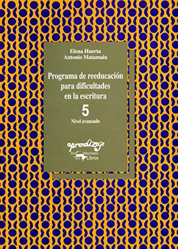 Stock image for Programa de reeducacin para dificultades en la escritura. Cuaderno 5. for sale by Iridium_Books