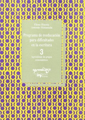 Stock image for Programa de reeducacin para dificultades en la escritura. Cuaderno 3. for sale by Iridium_Books