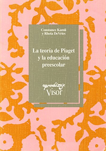 Beispielbild fr La Teora de Piaget y la Educacin Preescolar zum Verkauf von Hamelyn