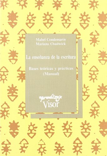 Stock image for La enseanza de la escritura : bases tericas y prcticas : (manual) for sale by Iridium_Books