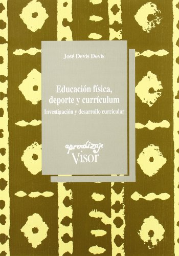 Educacion Fisica DePorte y Curriculum - Jose Devis Devis