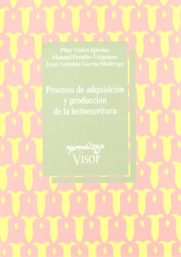 Stock image for PROCESOS DE ADQUISICIN Y PRODUCCIN DE LA LECTOESCRITURA for sale by Zilis Select Books