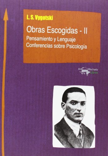 9788477741848: Obras Escogidas - II: Pensamiento y Lenguaje. Conferencias sobre Psicologa: 2/II (Nuevo Aprendizaje)