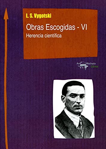 Imagen de archivo de OBRAS ESCOGIDAS - VI: HERENCIA CIENTFICA a la venta por KALAMO LIBROS, S.L.