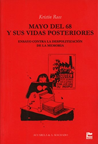Imagen de archivo de Mayo del 68 y sus vidas posteriores : ensayo contra la despolitizacin de la memoria a la venta por medimops