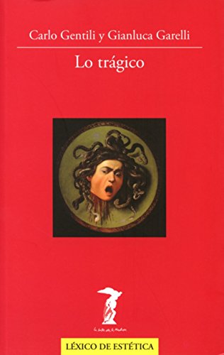 Imagen de archivo de LO TRGICO a la venta por KALAMO LIBROS, S.L.