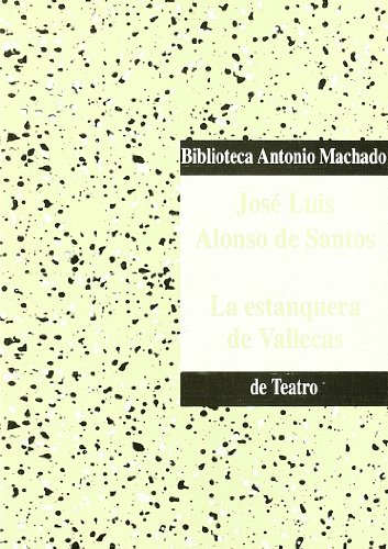 Stock image for La estanquera de Vallecas for sale by J. HOOD, BOOKSELLERS,    ABAA/ILAB