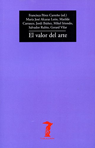 Stock image for EL VALOR DEL ARTE for sale by KALAMO LIBROS, S.L.