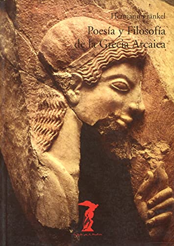Stock image for Poesa y filosofa de la Grecia arcaica. for sale by Librera PRAGA