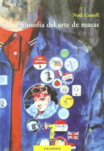 Imagen de archivo de Una Filosofia del Arte de Masas (Spanish Edition) a la venta por Bookmans