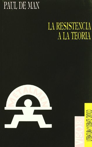 Beispielbild fr La Resistencia a la Teora zum Verkauf von Hamelyn