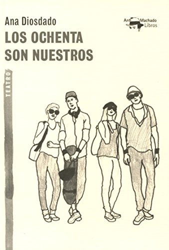 Stock image for LOS OCHENTA SON NUESTROS for sale by KALAMO LIBROS, S.L.