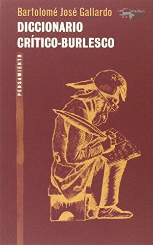 9788477747895: Diccionario crtico-burlesco: 39 (A. Machado Libros)