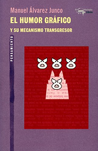 Imagen de archivo de EL HUMOR GRFICO Y SU MECANISMO TRANSGRESOR a la venta por KALAMO LIBROS, S.L.