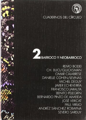 Stock image for Barroco y neobarroco (Cuadernos del Ci?rculo) (Spanish Edition) for sale by Redux Books