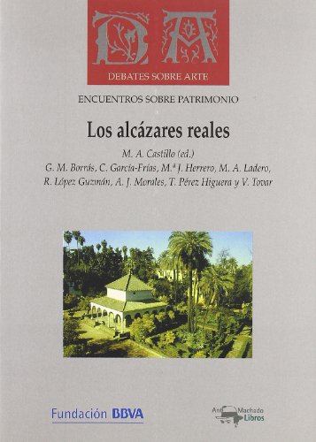 Imagen de archivo de Los Alczares Reales a la venta por Librera Virtual DPL