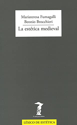 9788477749448: La esttica medieval