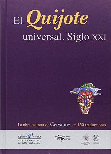 9788477749943: El Quijote universal. Siglo XXI (MACHADO NUEVO APRENDIZAJE)