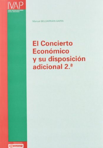 Stock image for El concierto econo?mico y su disposicio?n adicional 2.a (Spanish Edition) for sale by Iridium_Books