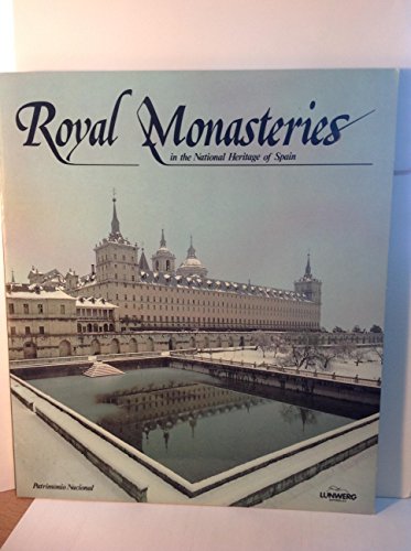 Stock image for Royal Monasteries in the National Heritage of Spain. for sale by Worpsweder Antiquariat