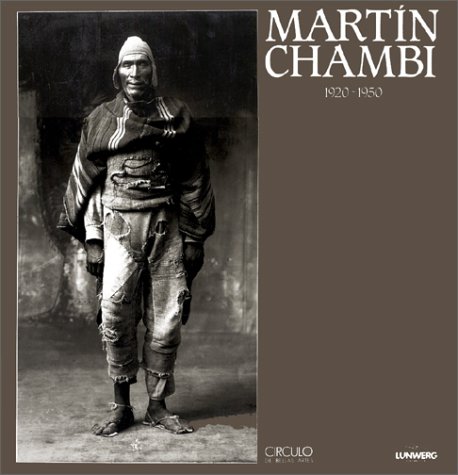 Stock image for Martin Chambi: 1920-1950 (Spanish Edition) for sale by About Books