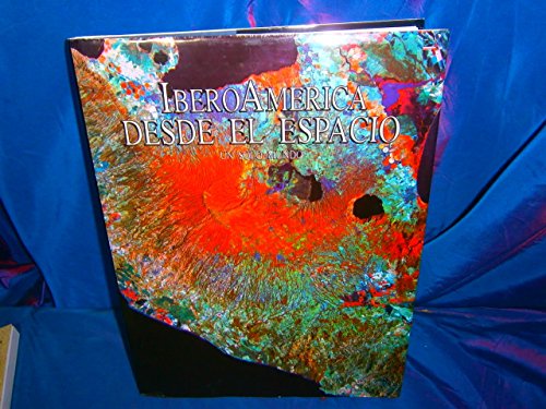 Beispielbild fr IBEROAMRICA DESDE EL ESPACIO. (Espaa, 1992). Un solo mundo. zum Verkauf von Multilibro