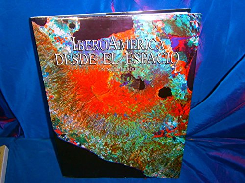 Stock image for IBEROAMRICA DESDE EL ESPACIO. (Espaa, 1992). Un solo mundo. for sale by Multilibro