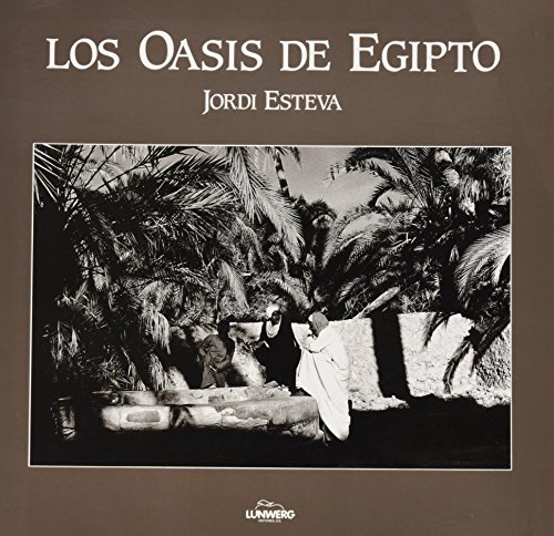 Imagen de archivo de OASIS DE EGIPTO LUNWERG ED. a la venta por Iridium_Books