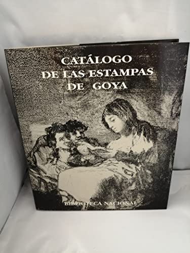 9788477824039: Catalogo de las estampas de goya en la biblioteca nacional