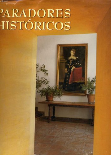 Imagen de archivo de Paradores histo?ricos (Spanish Edition) a la venta por Irish Booksellers