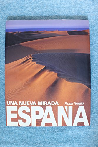 Stock image for Espana/ Spain: Una Nueva Mirada/ a New Look for sale by AwesomeBooks