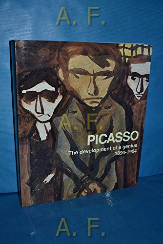 Beispielbild fr Picasso: The Development of a Genius 1890-1904 zum Verkauf von Books From California