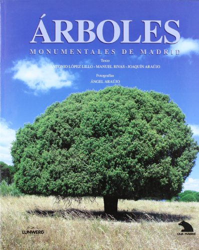 Imagen de archivo de rboles monumentales de Madrid (Primera edicin, tapa dura) a la venta por Libros Angulo