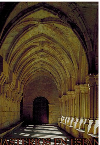 Imagen de archivo de Monasterios en Espaa. Arquitectura y Vida Monastica a la venta por Librera 7 Colores