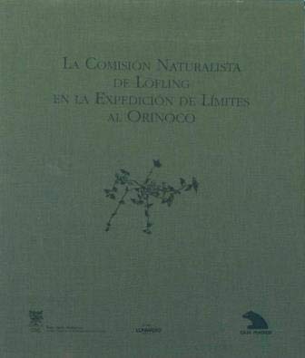 9788477825616: La comisin naturalista de Lfling en la expedicin de lmites al Orinoco