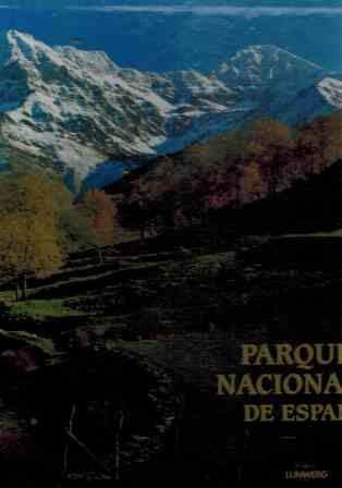 9788477826347: Parques Nacionales de Espaa