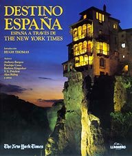 Beispielbild fr Destino Espana: Espana A Traves de The New York Times zum Verkauf von Cambridge Rare Books