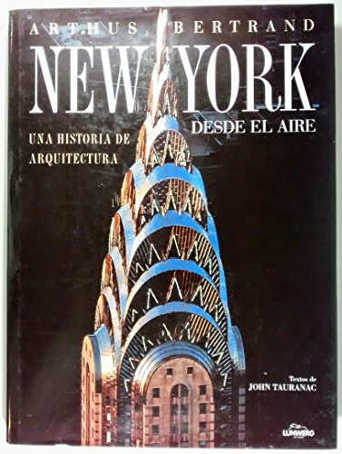 Stock image for New York Desde El Aire/ New York from Air (Spanish Edition) for sale by Book Deals
