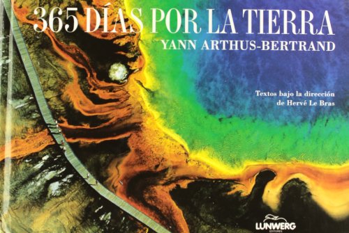 365 Dias Por La Tierra (Spanish Edition) (9788477828938) by Unknown Author