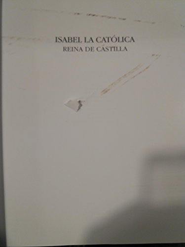 Stock image for Isabel la Catlica. Reina de Castilla for sale by Librera Antonio Azorn