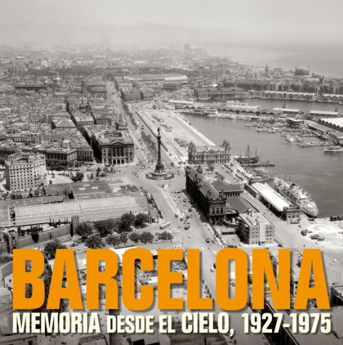 9788477829331: Barcelona. Memoria desde el cielo: 1 (General)