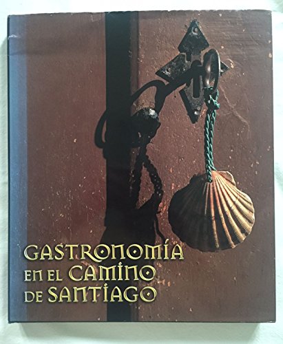 9788477829775: Gastronoma en el Camino de Santiago (General)