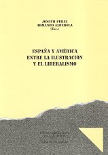 Imagen de archivo de ESPAA Y AMRICA ENTRE LA ILUSTRACIN Y EL LIBERALISMO a la venta por MARCIAL PONS LIBRERO