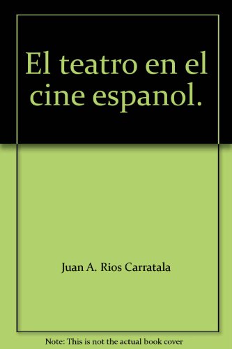 Beispielbild fr El teatro en el cine espanol. zum Verkauf von Phatpocket Limited