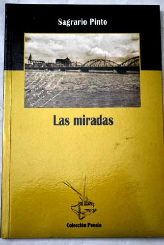 Beispielbild fr LAS MIRADAS zum Verkauf von Librera Races