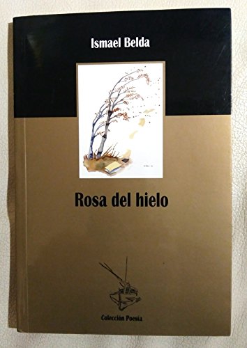 Beispielbild fr ROSA DEL HIELO zum Verkauf von Librera Races